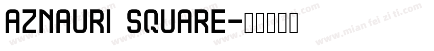 Aznauri Square字体转换